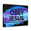 Obey Jesus Art Canvas